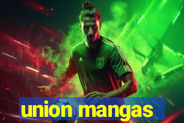 union mangas